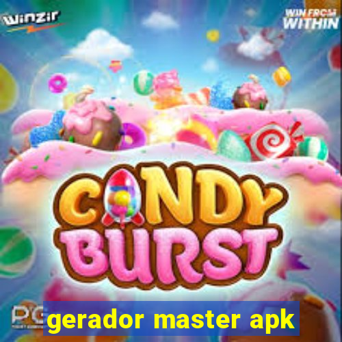 gerador master apk